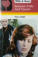 Book cover of Between Pride and Passion