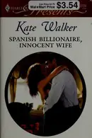 Book cover of Spanish Billionaire, Innocent Wife