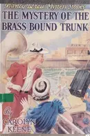 Book cover of The Mystery of the Brass Bound Trunk