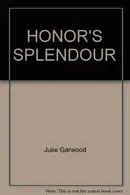 Book cover of Honor's Splendour