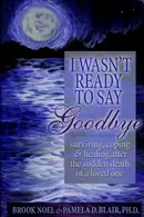Book cover of I wasn't ready to say goodbye