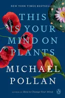 Book cover of This Is Your Mind on Plants