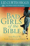 Book cover of Bad Girls of the Bible