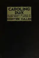 Book cover of Caroling Dusk. An Anthology of Verse By Negro Poets
