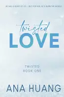 Book cover of Twisted Love