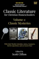 Book cover of Classic Literature for Christian Homeschoolers, Volume 1
