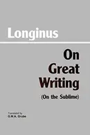 Book cover of On great writing (On the sublime)