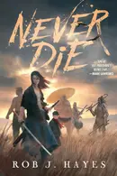 Book cover of Never Die