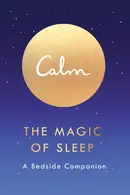 Book cover of Calm: The Magic of Sleep