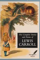 Book cover of The Complete Stories and Poems of Lewis Carroll