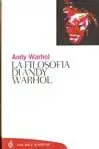 Book cover of The philosophy of Andy Warhol