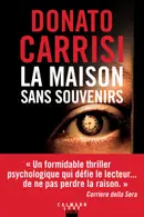 Book cover of La maison sans souvenirs