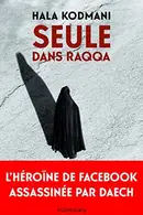 Book cover of Seule dans Raqqa