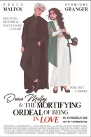 Book cover of Draco Malfoy and the Mortifying Ordeal of Being in Love