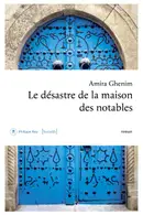 Book cover of Le désastre de la maison des notables