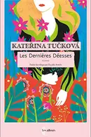 Book cover of Les Dernières Déesses