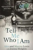 Book cover of Tell Me Who I Am