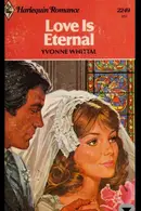Book cover of Love is Eternal