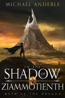 Book cover of In The Shadow of Ziammotienth