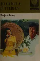 Book cover of To Catch A Butterfly