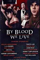 Book cover of By Blood We Live