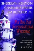 Book cover of My Big Fat Supernatural Wedding