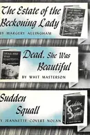 Book cover of The estate of the beckoning lady; Dead, she was beautiful; Sudden squall