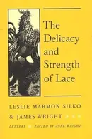 Book cover of The delicacy and strength of lace