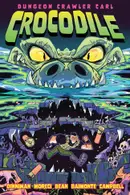 Book cover of Dungeon Crawler Carl: Crocodile