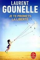 Book cover of Je te promets la liberté