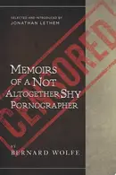 Book cover of Memoirs of a Not Altogether Shy Pornographer