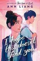Book cover of I Hope This Doesn't Find You