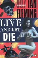Book cover of Live and let die