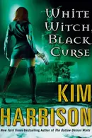 Book cover of White Witch, Black Curse