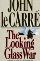 Book cover of The Looking Glass War