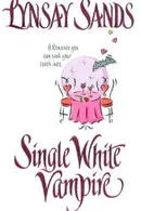 Book cover of Single White Vampire