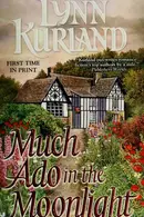 Book cover of Much Ado In the Moonlight