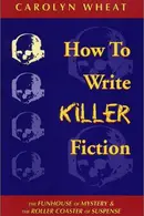 Book cover of How to write killer fiction