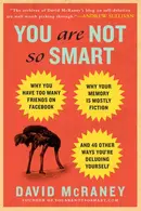 Book cover of You Are Not So Smart
