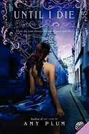 Book cover of Until I die