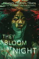 Book cover of They Bloom at Night