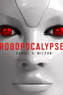 Book cover of Robopocalypse