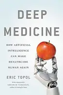 Book cover of Deep Medicine