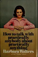 Book cover of How to talk with practically anybody about practically anything