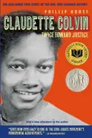 Book cover of Claudette Colvin Twice Toward Justice