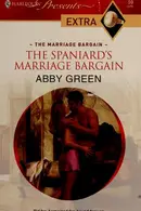 Book cover of The Spaniard's Marriage bargain