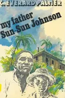 Book cover of My father, Sun-Sun Johnson