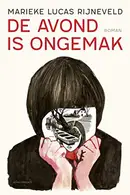 Book cover of De avond is ongemak