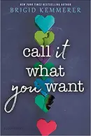 Book cover of Call It What You Want