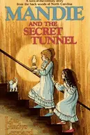 Book cover of Mandie and the secret tunnel